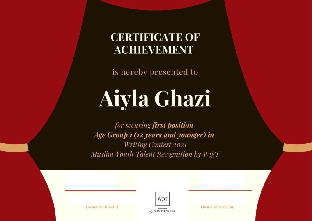 WQT Hall of Fame- Writing Contest- Aiyla Ghazi- Winner- Age Group 1