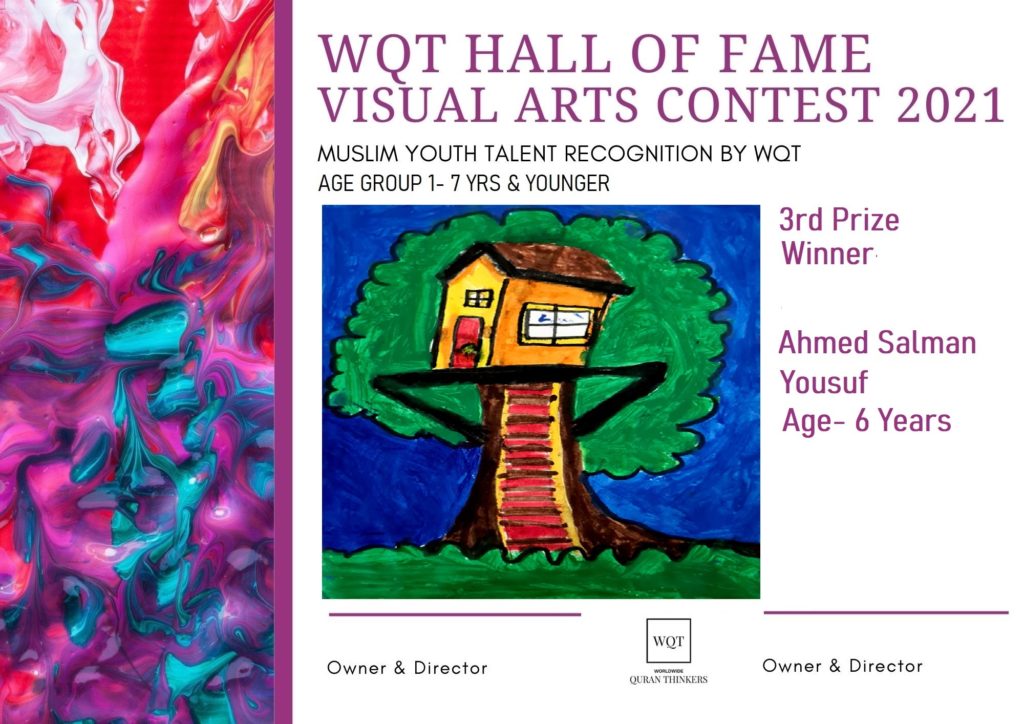 Visual Arts Contest Winners- Age Group 1- 3rd Prize Winner- Ahmed Salman Yousuf