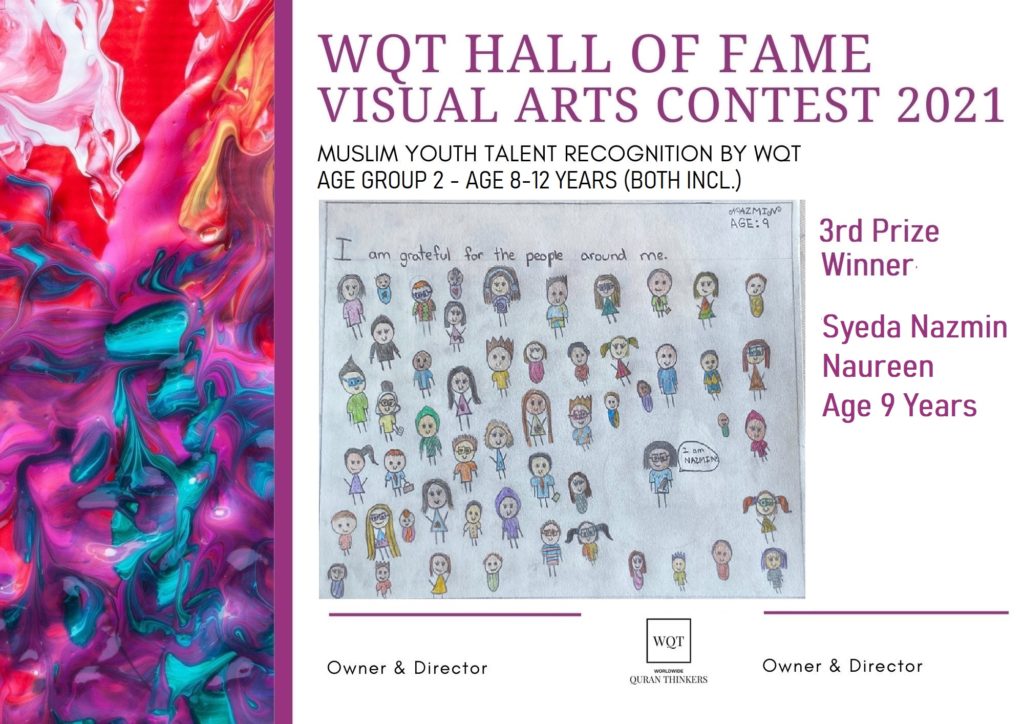 Visual Arts Contest- Age Group 2- 3rd Prize Winner- Syeda Nazmin Naureen